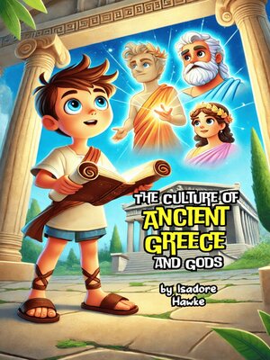 cover image of The Culture of Ancient Greece and Gods